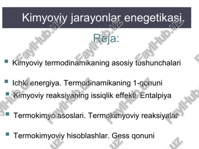 kimyoviy jarayonlar enegetikasi — PPTX