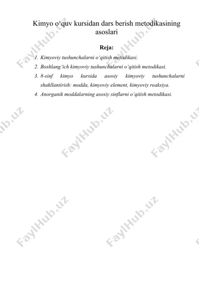 kimyo o‘quv kursidan dars berish metodikasining asoslari — DOC