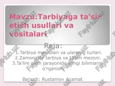 tarbiya g'oyasi — PPTX