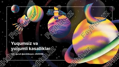 yuqumsiz va yuqumli kasalliklar — PPTX