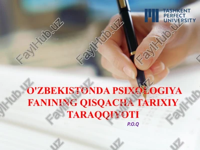 o'zbekistonda psixologiya fanining qisqacha tarixiy taraqqiyoti — PPTX