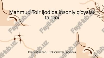 mahmud toir ijodi va gʻoyalari — PPTX