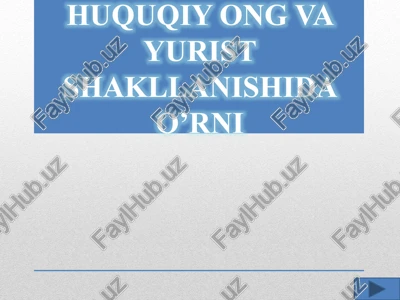 huquqiy ongva yurist shakllanishida o’rni — PPTX