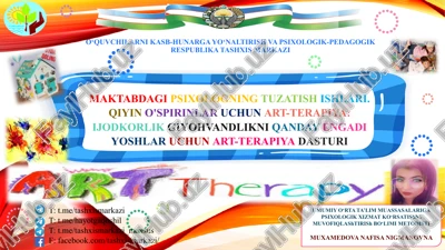 maktabdagipsixologningtuzatishishlari.qiyino'spirinlaruchunart-terapiya:ijodkorlikgiyohvandlikniqandayengadiyoshlaruchunart-terapiyadasturi — PPTX