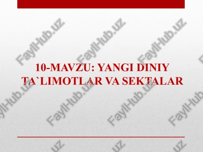 yangi diniy ta`limotlar va sektalar — PPTX