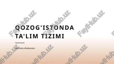 qozog'istonda ta'lim tizimi — PPTX