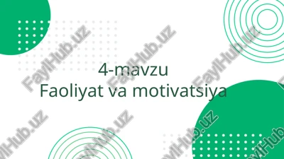 faoliyat va motivatsiya — PPTX