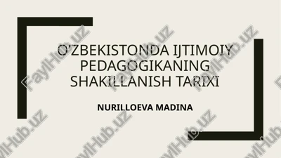ijtimoiy pedagogikaning tarixi — PPTX
