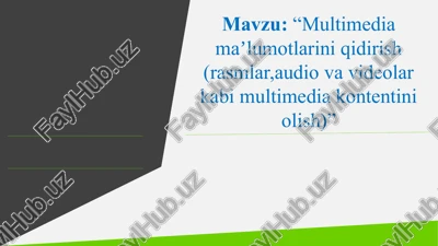 multimedia ma’lumotlarni tayyorlash va saqlash — PPTX