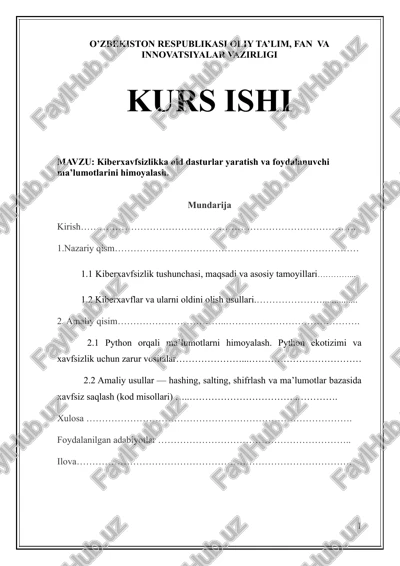 kiberxavfsizlikka oid dasturlar yaratish va foydalanuvchi ma’lumotlarini himoyalash. — DOCX