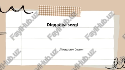diqqat va sezgi — PPTX