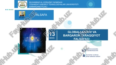 globallashuv va barqaror taraqqiyot falsafasi — PPTX