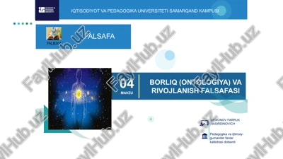 borliq (ontologiya) va rivojlanish falsafasi — PPTX