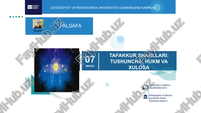 tafakkur shakllari: tushuncha, hukm va xulosa — PPTX