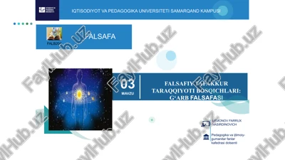 falsafiy tafakkur taraqqiyoti bosqichlari: g‘arbfalsafasi — PPTX