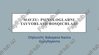 psixologlarni tayyorlash bosqichlari — PPTX