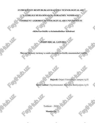 ijtimoiy tarmoq va unda mavjud xavfsizlik muammolari tahlili — DOCX