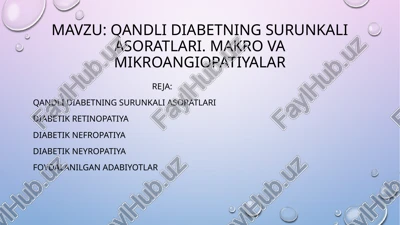 qandli diabetsurunkali asoratlar — PPTX