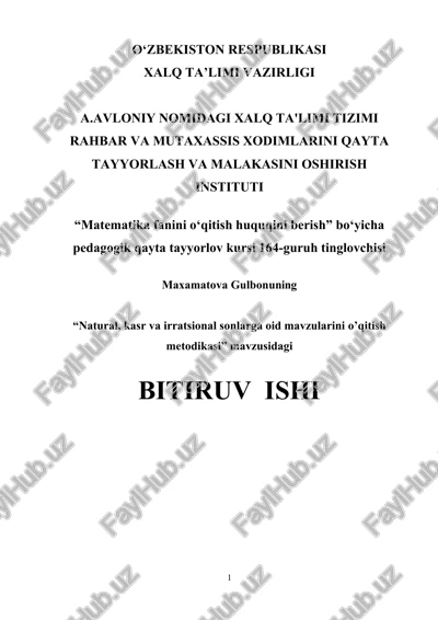 natural, kasr va irratsional sonlarga oid mavzularini o’qitish metodikasi — DOCX