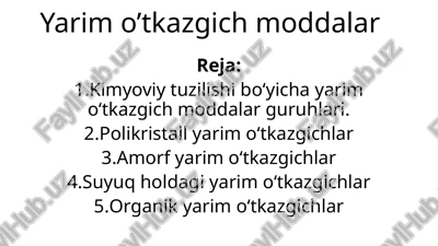 yarim o’tkazgich moddalar — PPTX