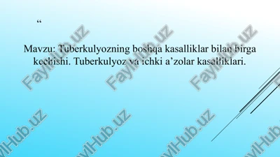 tuberkulyozning boshqa kasalliklar bilan birga kechishi — PPTX