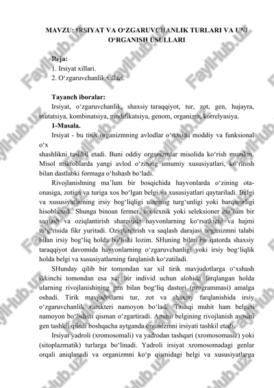 irsiyat va o‘zgaruvchanlik turlari va uni o‘rganish usullari — DOCX
