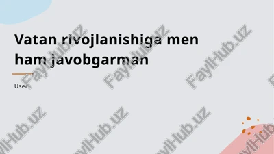 shaxsiy mas'uliyat va yurt rivojlanishi — PPTX