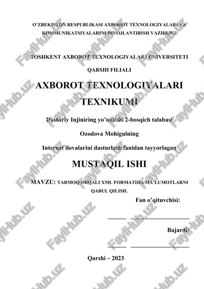 tarmoq orqali xml formatida ma'lumotlarni qabul qilish — DOCX