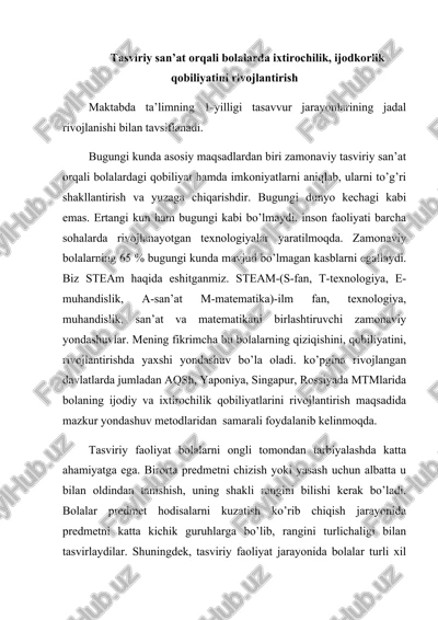 tasviriy san’at orqali bolalarda ixtirochilik — DOCX