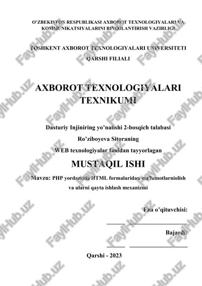 php yordamida html formalaridan ma'lumotlarniolish va ularni qayta ishlash mexanizmi — DOCX