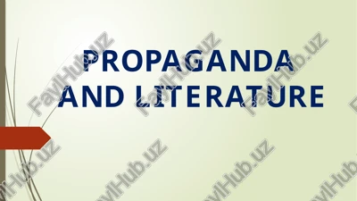 propaganda and literature — PPTX