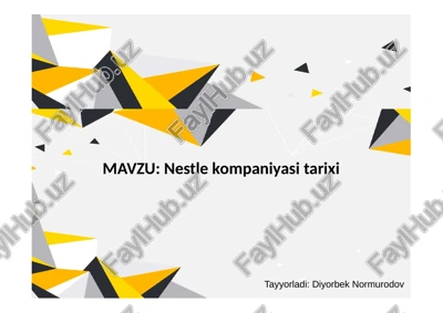 nestle kompaniyasi tarixi — PPTX