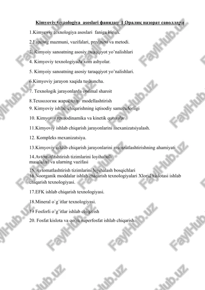 kimyoviy texnologiya asoslari fanidan 1 oraliq nazorat savollari — DOCX