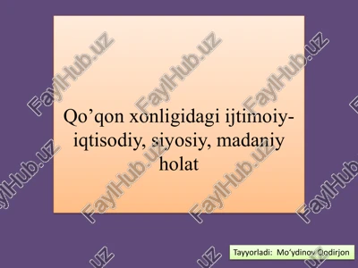 qo’qon xonligidagi ijtimoiy-iqtisodiy, siyosiy, madaniy holat — PDF