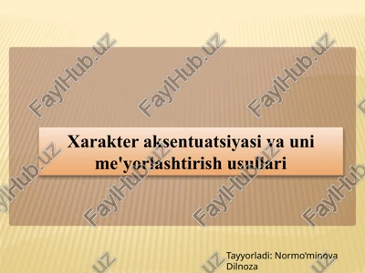 xarakteraksentuatsiyasi va unime'yorlashtirish usullari — PPTX