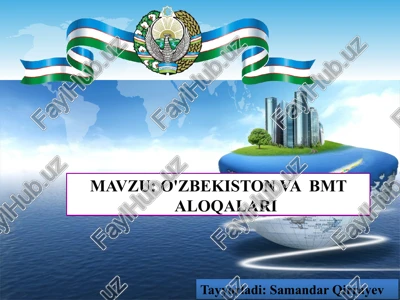 o'zbekiston va bmt aloqalari — PPTX