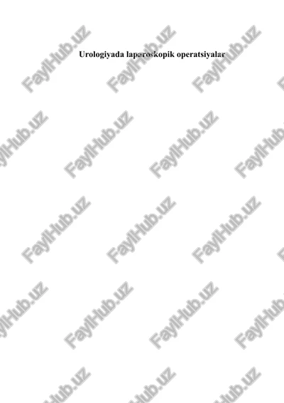 urologiyada laparoskopik operatsiyalar — PDF
