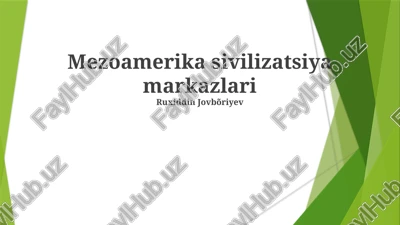 mezoamerika sivilizatsiya markazlari — PPTX