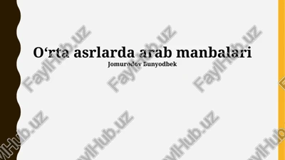 oʻrta asrlarda arab manbalari — PPTX
