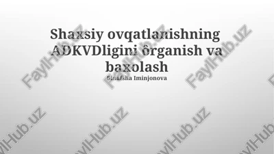 shaxsiy ovqatlanishning adkvdligini ôrganish va baxolash — PPTX