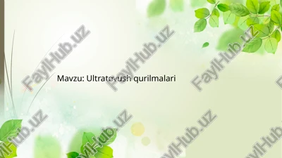 ultratovush qurilmalari — PPTX