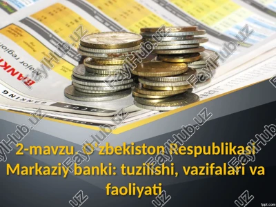 oʻzbekiston respublikasi markaziy banki — PPTX