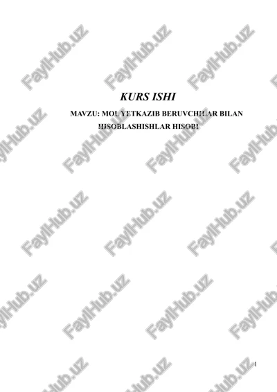 mol yetkazib beruvchilar bilan hisoblashishlar hisobi — DOCX