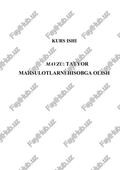 tayyor mahsulotlarni hisobga olish — DOCX