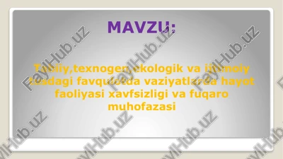 texnogen tusdagi favqulodda vaziyatlar — PPTX