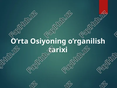 o’rta osiyoning o’rganilish tarixi — PPTX