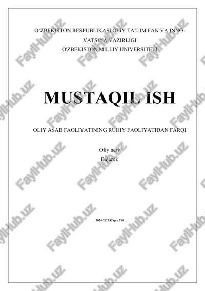 oliy asab faoliyatining ruhiy faoliyatidan farqi — DOCX