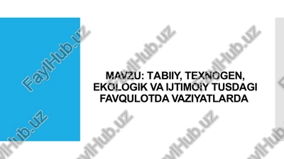 tusdagi favqulotda vaziyatlar — PPTX