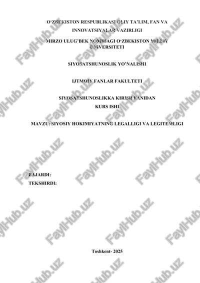 siyosiy hokimiyatning legalligi va legitemligi — DOCX