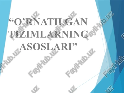 o’rnatilgan tizimlarning asoslari — PPTX